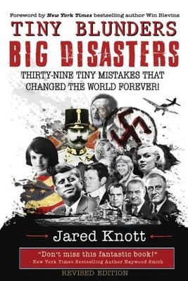 Jared Knott Tiny Blunders/Big Disasters (Taschenbuch)