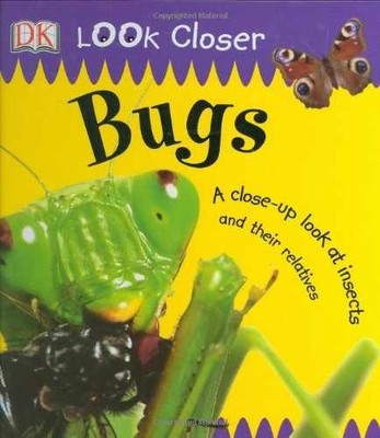 Bugs (Look Closer) - Hardcover, by Malyan Sue - Very Good