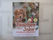 PEACHES AND JAKE CELEBRATE CHRISTMAS