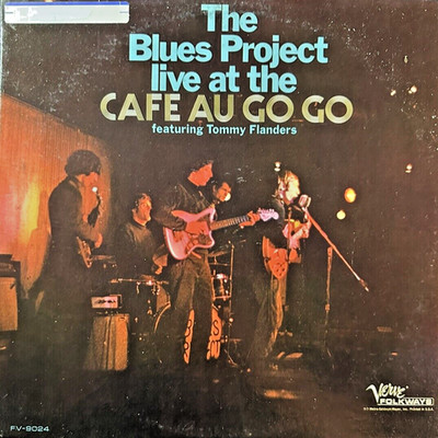 Blues Project / Live at the Cafe Au Go Go / Verve Records Vinyl LP #9024 / Mint