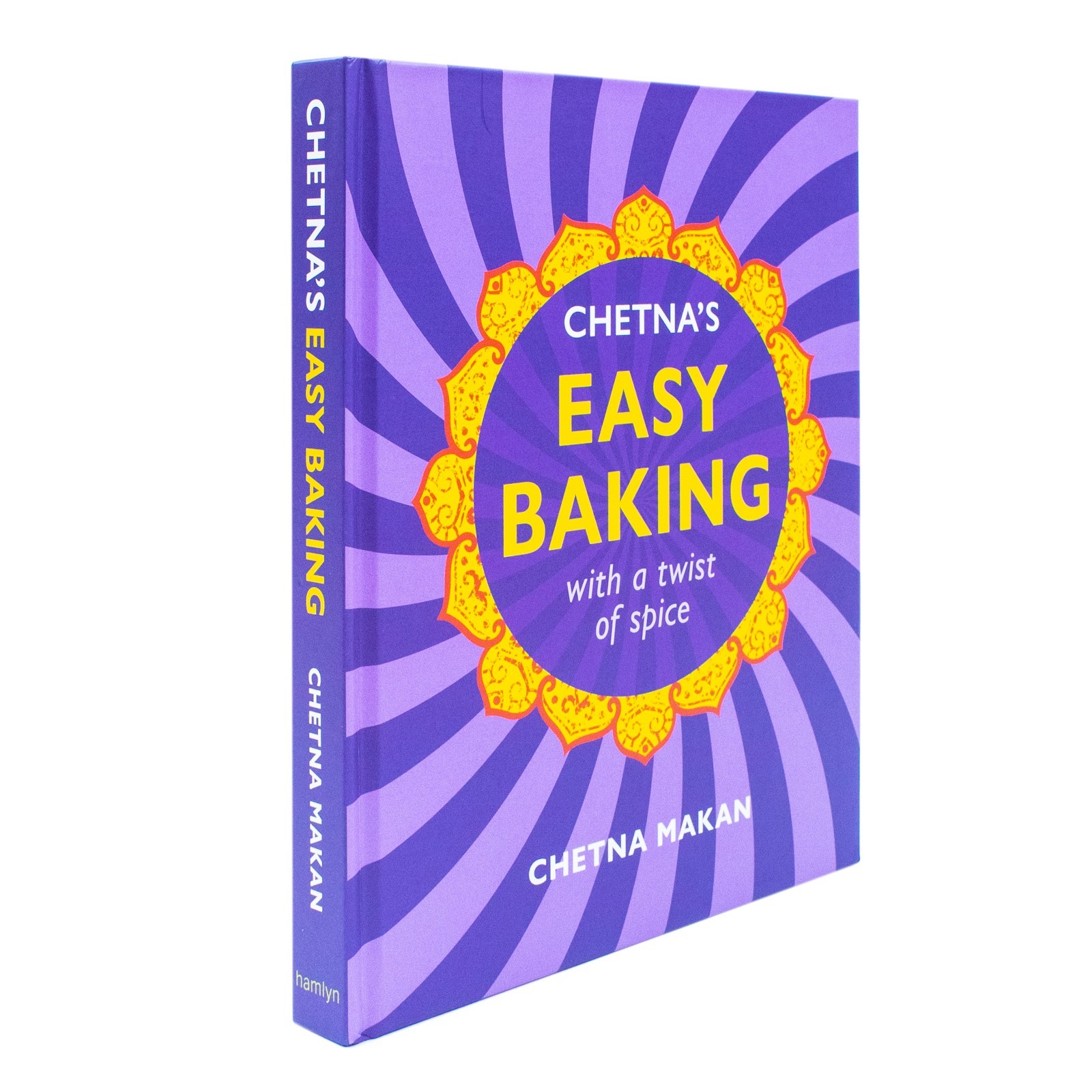 Chetna's Easy Baking with a twist of spice by Chetna Makan 9780600637394 Hardcov