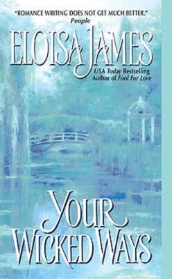 Your Wicked Ways by Eloisa James: Used