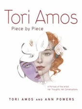 Tori Amos : Piece by Piece Hardcover Tori, Powers, Ann Amos