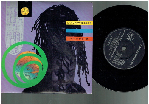 CARON WHEELER LIVIN' IN THE LIGHT 1990 7 INCH VINYL SINGLE