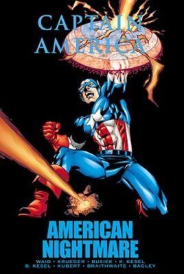 Captain America: American Nightmare by Kurt Busiek: New