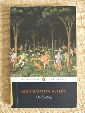 ON PAINTING BY LEON BATTISTA ALBERTI.PENGUIN CLASSICS PAPERBACK*THD26