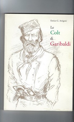 Le Colt Di Garibaldi