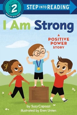 I Am Strong: A Positive Power Story by Suzy Capozzi (English) Hardcover Book