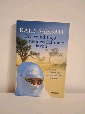 Der Wind trägt meinen Schmerz davon von Raid Sabbah |