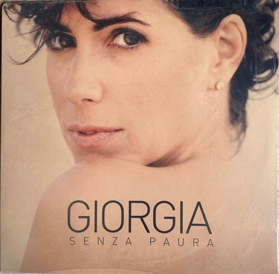 GIORGIA ''SENZA PAURA'' RARO VINILE LP 2013 *NUOVO SIGILLATO*