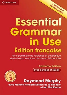 Essential Grammar in Use Book with Answers and , Murphy, De-la-Rochere, MacK..