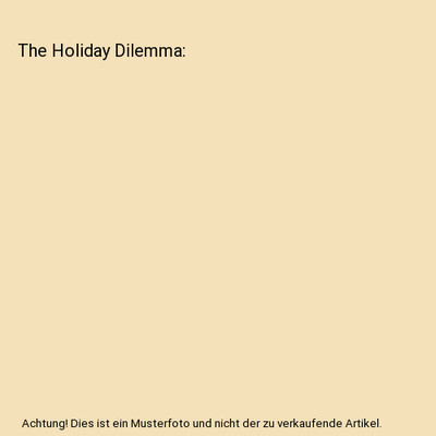 The Holiday Dilemma, S. L. Sterling