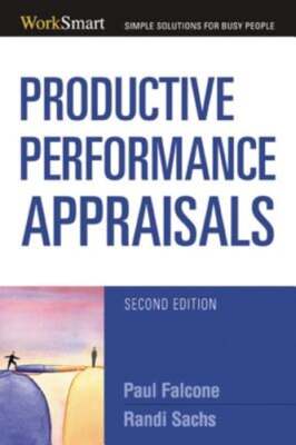 Productive Performance Appraisals by Paul Falcone: New