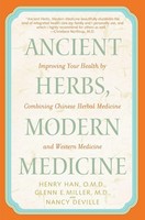 Ancient Herbs, Modern Medicine Henry Han (U. A.) Taschenbuch Englisch 2003