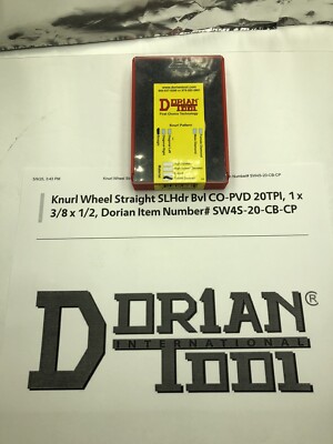 NEW DORIAN TOOL SW4S-20-CB-CP KNURLING WHEEL 1''x3/8x1/2 (1) EA