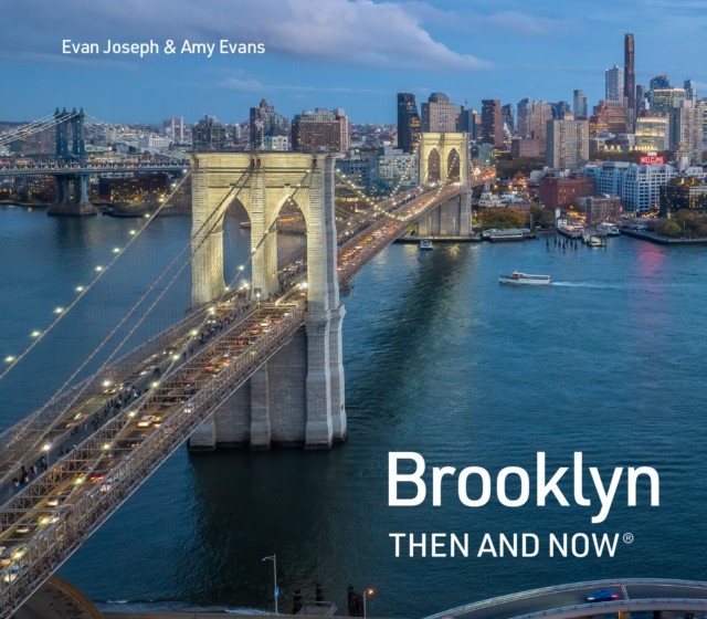 BROOKLYN THEN &_THEN & NOW HB by Amy Evans (Hardback Book)