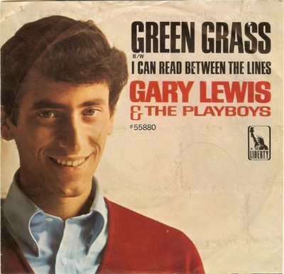Gary Lewis & The Playboys - Green Grass / I Can Read Between The Lines (7'')