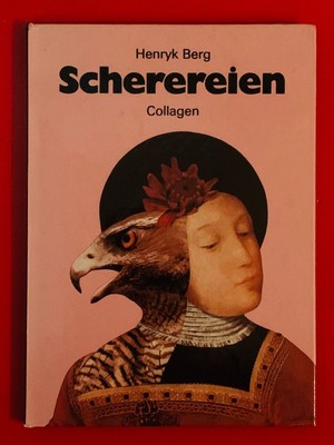 legend. Auswahl  Scherereien - Collagen  vom Karikaturist Henryk Berg (DDR; 1986