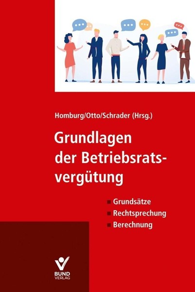 Grundlagen Der BetriebsratsvergüTung ~ Rolf-Christian Otto ~ 9783766374646-image