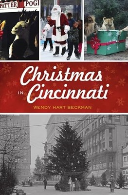 Christmas in Cincinnati by Wendy H. Beckman (2021, Trade Paperback)