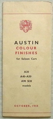 AUSTIN A30 A40-A50 A90 Six Car Colour Chart Oct 1955 Ref 1297