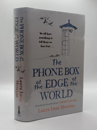 Laura Imai Messina / THE PHONE BOX AT THE EDGE OF THE WORLD Signed Limited 1st