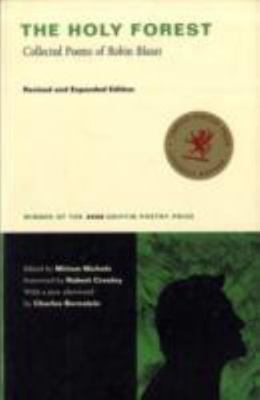 Holy Forest : Collected Poems of Robin Blaser, Paperback by Blaser, Robin; Ni...