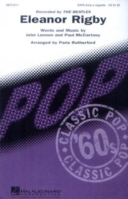 Eleanor Rigby The Beatles Noten Chor SATB divisi a cappella Paris Rutherford (Ar