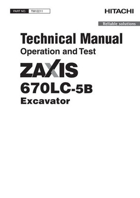 HITACHI ZAXIS670LC-5B EXCAVATOR OPERATION TEST SERVICE MANUAL
