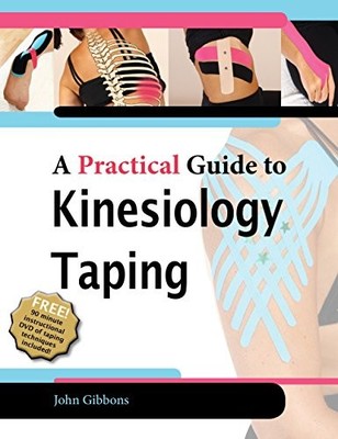 A Practical Guide to Kinesiology Taping by John Gibbons Book The Fast Free