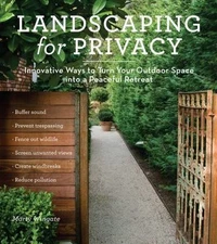 Landscaping for Privacy: Innovative Ways to Turn Your Outdoor Space into a Peace