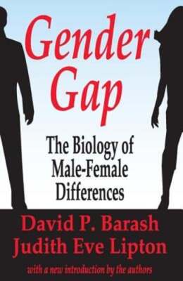Gender Gap: How Genes and Gender Influence Our Relationships by Barash: New