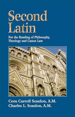 Second Latin: Preparation for - Paperback, by Scanlon A.M. Cora - Acceptable n