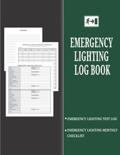 Emergency Lighting Log Book: Emergency Lighting Test Log Book With Monthly