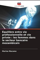 Marina Macamo | ÉQuilibre Entre Vie Professionnelle Et Vie PrivéE : Les...