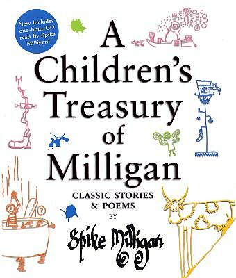 A Children's Treasury of Milligan: Classic Stories and Poems by Spike...