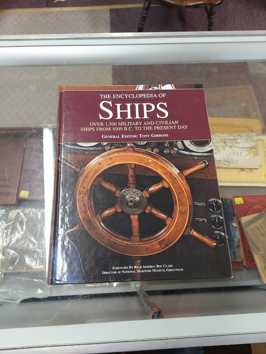 The Encyclopedia of Ships - Hardcover By Gibbons, Tony - 