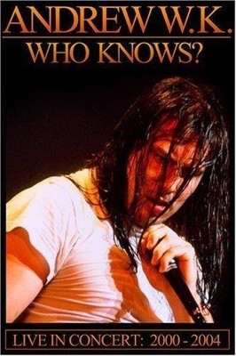 DVD Andrew W.K. - Wer weiß? Live 2000