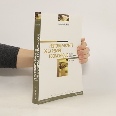 Pearson référence: Histoire vivante de la pensée économique - 2e édition