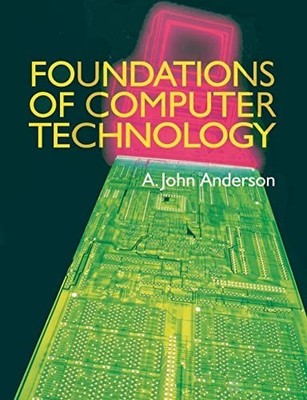 Foundations of Computer Technology, Anderson, Alexander