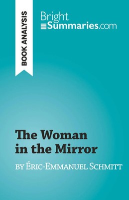 The Woman in the Mirror by Éric-Emmanuel Schmitt Dominique Coutant-Defer Buch