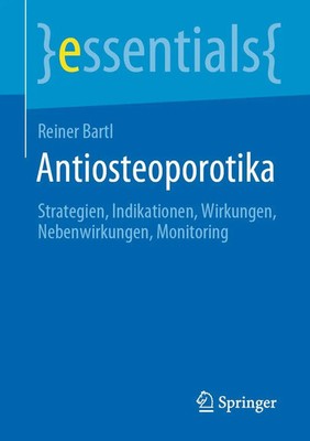 Reiner Bartl | Antiosteoporotika | Taschenbuch | Deutsch (2022) | essentials