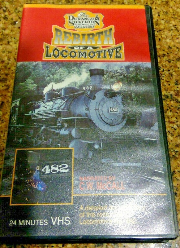REBIRTH OF A STEAM LOCOMOTIVE Durango & Silverton NARROW GAUGE RAILROAD VHS NEW