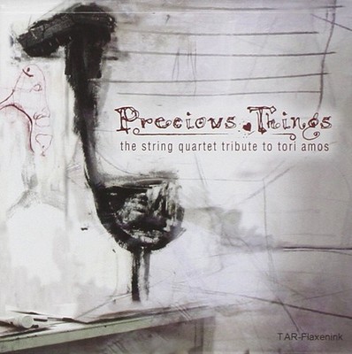 Precious Things: The String Quartet Tribute to Tori Amos