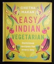 Easy Indian Vegetarian Delicious recipes for every day by Chetna Makan UNREAD