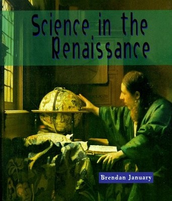 Science in the Renaissance (Science in History) - January, Brendan - Good - ...