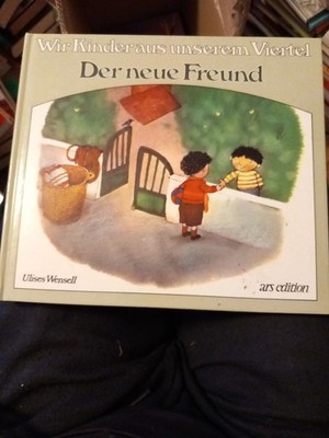 Wir Kinder aus unserem Viertel: Der neue Freund Ulises Wensell: