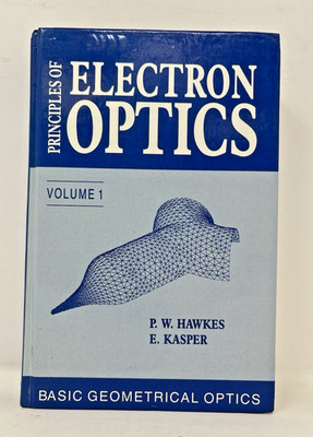 Principles of Electron Optics Volume I by E. Kaspar (Hardcover) SHIPS FREE in US