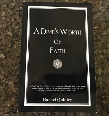 A Dime's Worth of Faith by Rachel Quinley.New And Free Shipping!