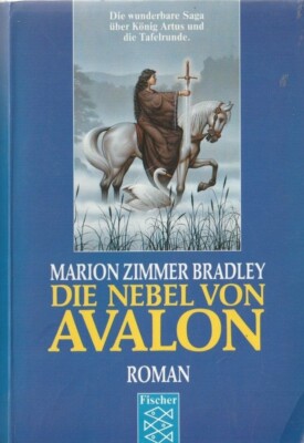Die Nebel von Avalon. (Nr 10360)   Bradley, Marion Zimmer: